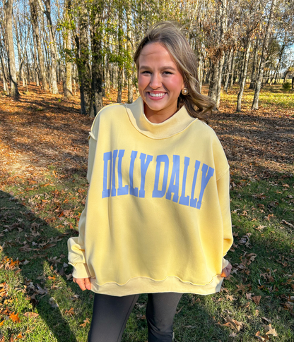Dilly Dally Mock Neck Sweatshirt