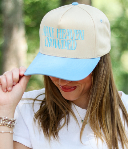 Make Heaven Crowded Embroidered Hat